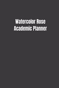 Watercolor Rose Academic Planner