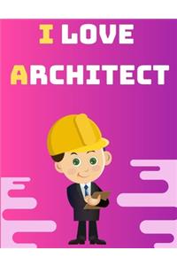 I love architect