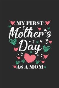 My First Mother's Day