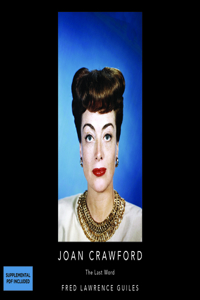 Joan Crawford: The Last Word
