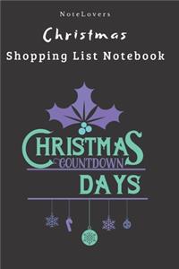 Christmas Countdown Days - Christmas Shopping List Notebook