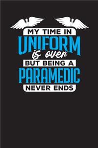 My Time In Uniform Is Over But Being A Paramedic Never Ends