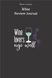 Wine Lovers Age Well - Wine Review Journal