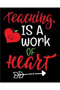 Teaching is a work of heart
