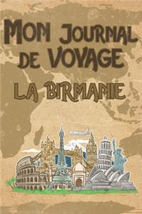 Mon Journal de Voyage Birmanie