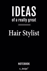 Notebook for Hair Stylists / Hair Stylist