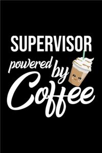 Supervisor Powered by Coffee