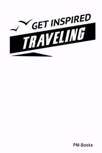 Get Inspired Traveling: Blanko A5 Notizbuch oder Heft für Schüler, Studenten und Erwachsene