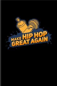 Make Hip Hop Great Again