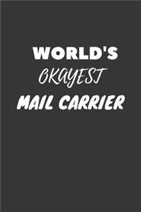 World's Okayest Mail Carrier Notebook