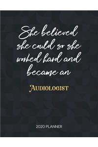 She Believed She Could So She Worked Hard And Became An Audiologist 2020 Planner