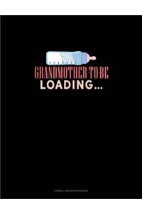 Grandmother To Be Loading