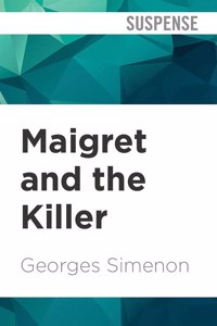 Maigret and the Killer