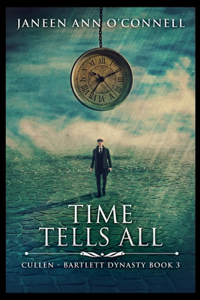 Time Tells All