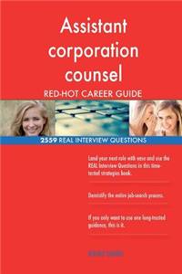 Assistant corporation counsel RED-HOT Career; 2559 REAL Interview Questions