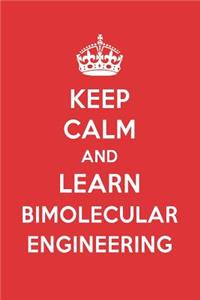 Keep Calm and Learn Bimolecular Engineering