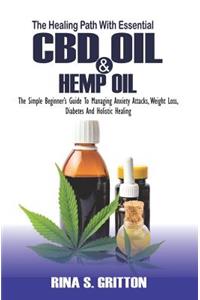The Healing Path with Essential CBD oil and Hemp oil