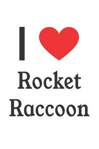 I Love Rocket Raccoon