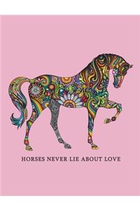 Horses Never Lie about Love