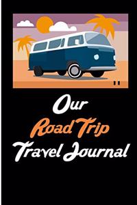 Our Road Trip Travel Journal