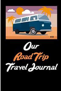 Our Road Trip Travel Journal