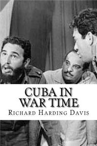 Cuba in War Time