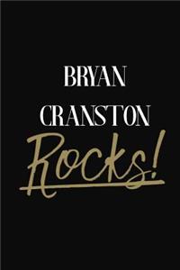 Bryan Cranston Rocks!