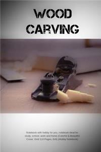 Wood Carving