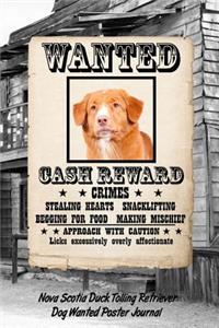 Nova Scotia Duck Tolling Retriever Dog Wanted Poster Journal