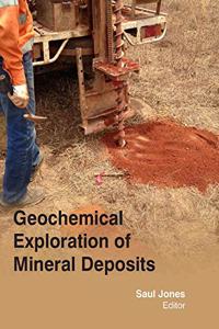 GEOCHEMICAL EXPLORATION OF MINERAL DEPOSITS