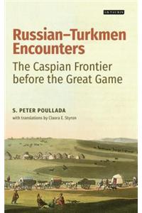 Russian-Turkmen Encounters