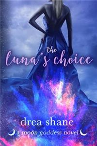 Luna's Choice