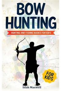 Bow Hunting for Kids