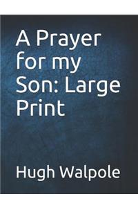 A Prayer for My Son