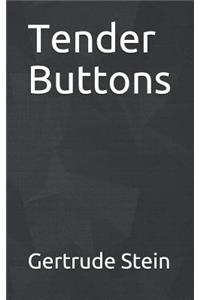 Tender Buttons