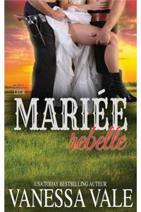 Leur mariée rebelle