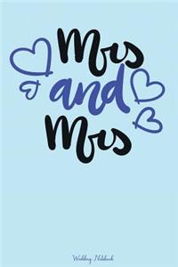 Mrs & Mrs Wedding Notebook