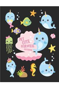 My Cute Narwhal Notebook