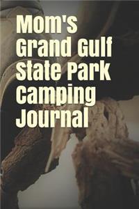 Mom's Grand Gulf State Park Camping Journal