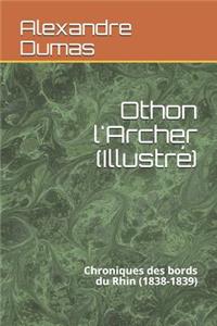 Othon l'Archer (Illustré)