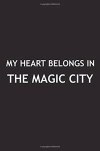 My Heart Belongs in the Magic City