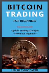 Bitcoin Trading for Beginner's