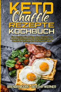 Keto Chaffle Rezepte Kochbuch