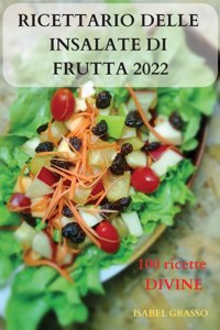 Ricettario Delle Insalate Di Frutta 2022