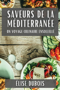 Saveurs de la Méditerranée