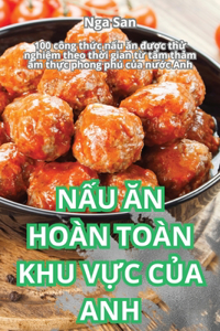 NẤu Ăn Hoàn Toàn Khu VỰc CỦa Anh