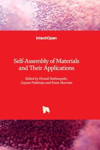 Self-Assembly of Materials and Their Applications