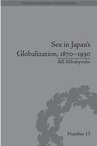 Sex in Japan's Globalization, 1870-1930