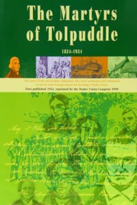 The Book of the Martyrs of Tolpuddle 1834-1934