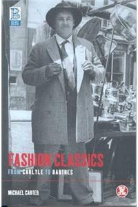 Fashion Classics from Carlyle to Barthes